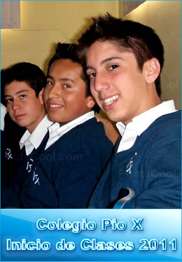Colegio Pio X Inicio de Clases 2011